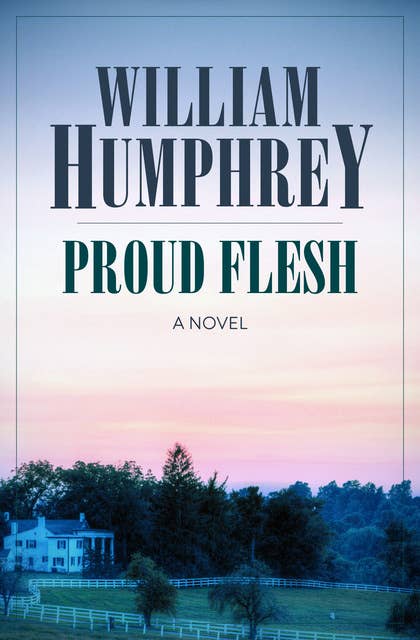 Proud Flesh: A Novel