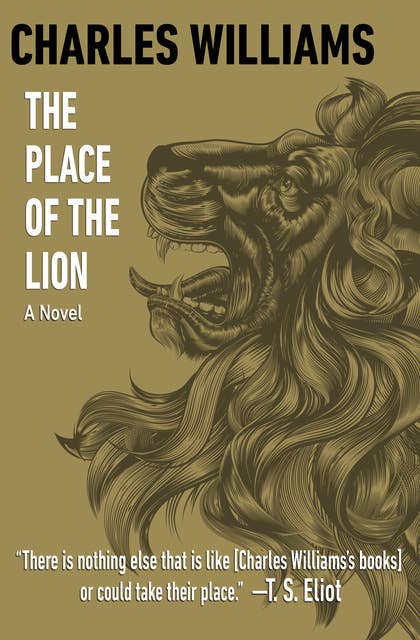 The Place of the Lion: A Novel