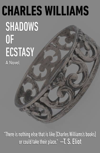 Shadows of Ecstasy: A Novel