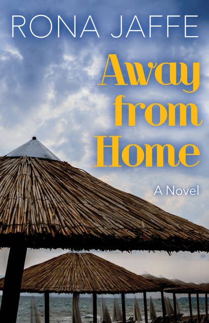 Away from Home: A Novel