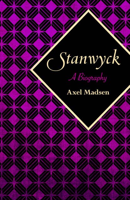 Stanwyck: A Biography
