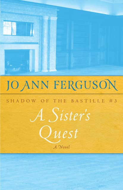 A Sister's Quest: A Novel