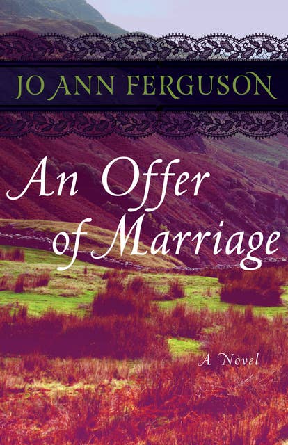 An Offer of Marriage: A Novel