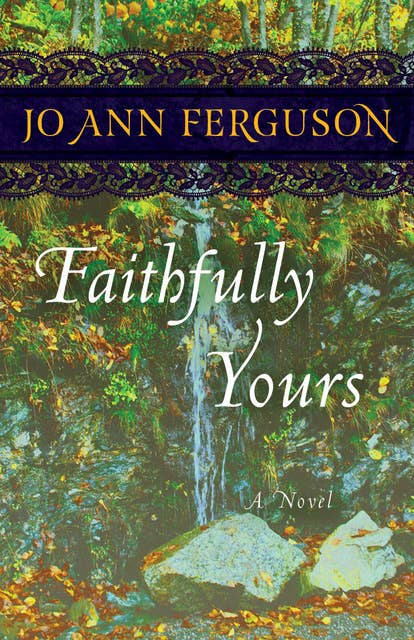 Faithfully Yours: A Novel