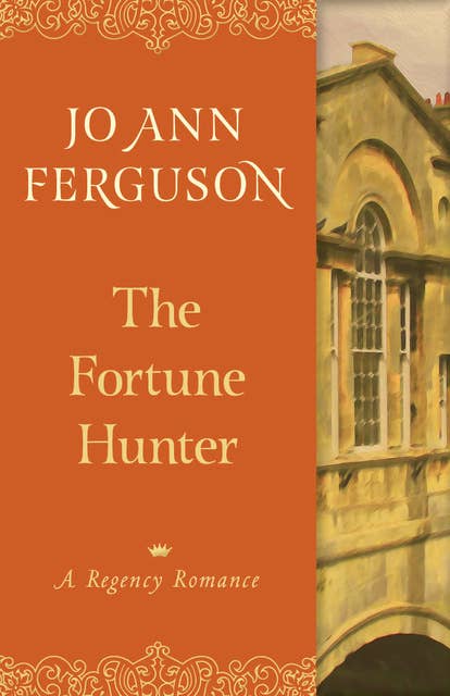 The Fortune Hunter: A Regency Romance