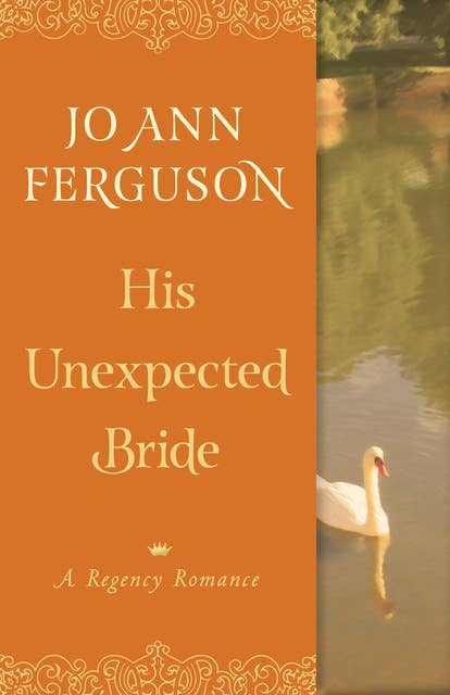 His Unexpected Bride: A Regency Romance