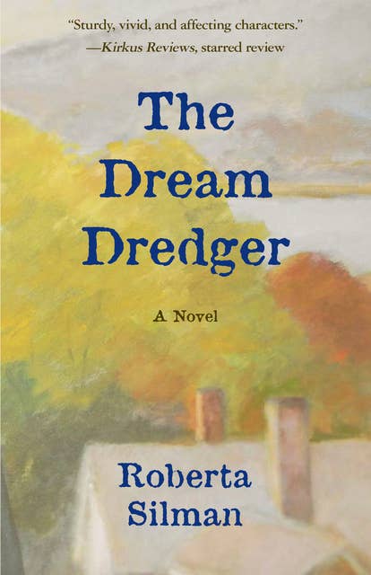 The Dream Dredger: A Novel