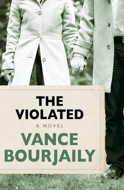 The Violated: A Novel