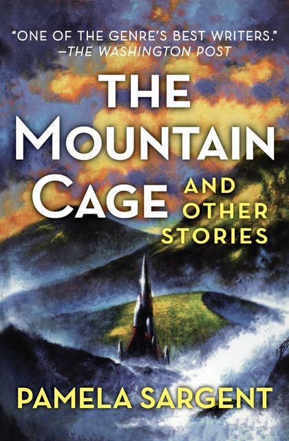 The Mountain Cage: And Other Stories