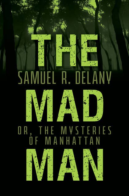 The Mad Man: Or, The Mysteries of Manhattan