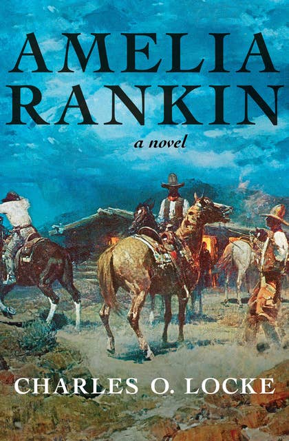 Amelia Rankin: A Novel
