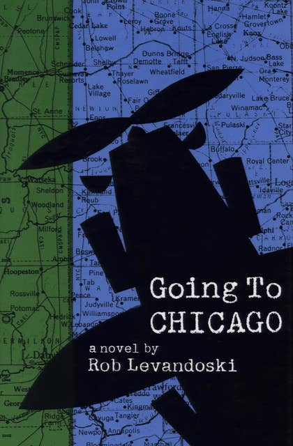 Going to Chicago (A Novel): A Novel