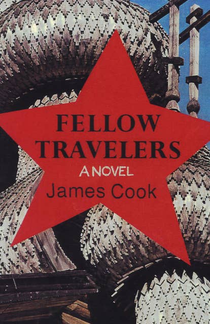 Fellow Travelers (A Novel): A Novel