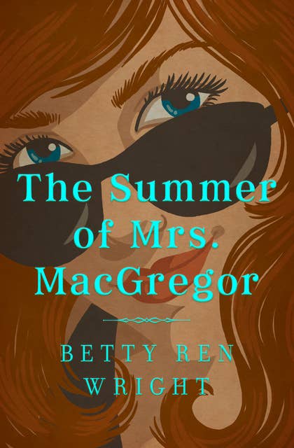 The Summer of Mrs. MacGregor