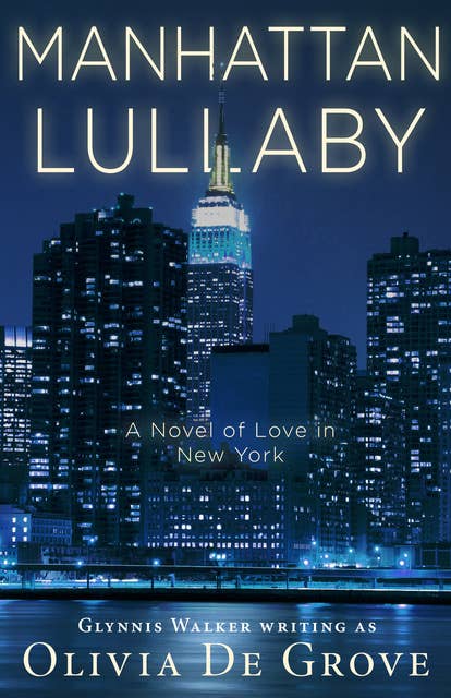 Manhattan Lullaby: A Novel of Love in New York