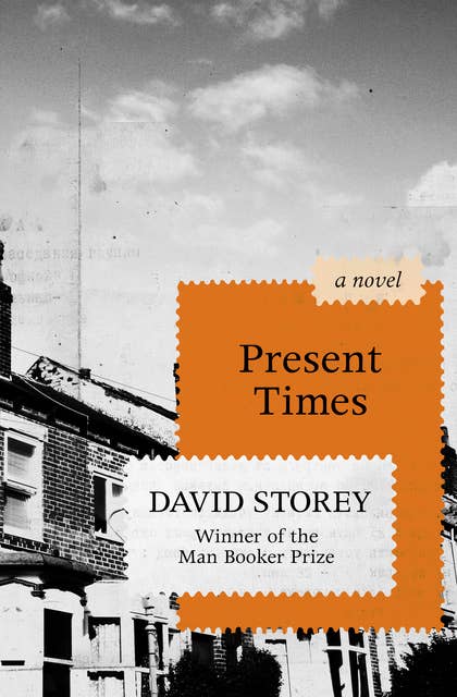 Present Times: A Novel
