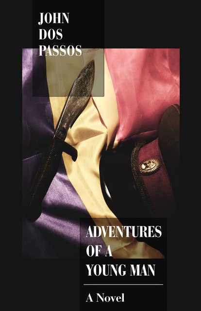Adventures of a Young Man: A Novel