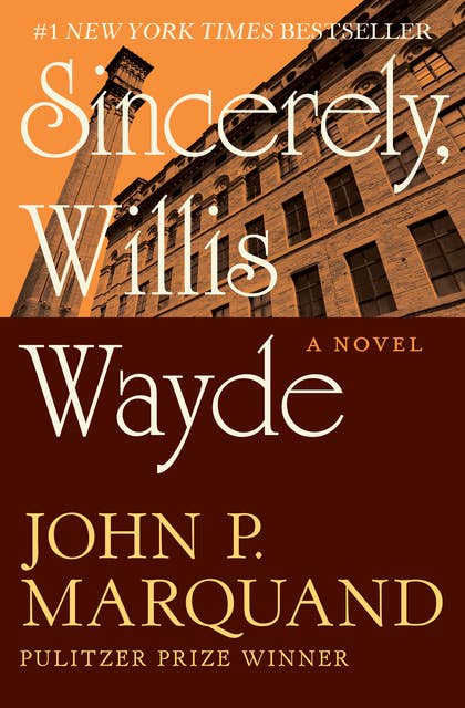 Cover for Sincerely, Willis Wayde: A Novel