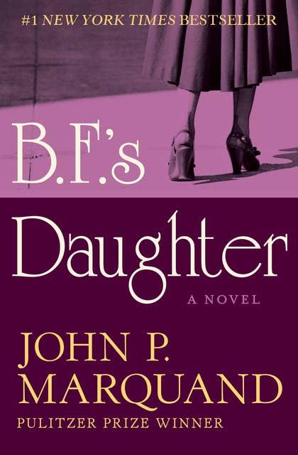 B.F.'s Daughter: A Novel