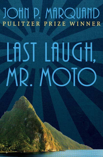 Last Laugh, Mr. Moto