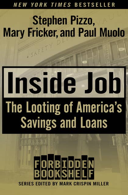 Inside Job: The Looting of America's Savings and Loans
