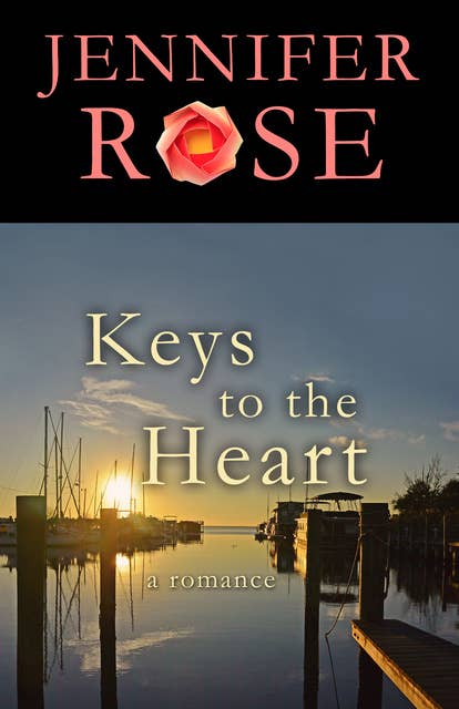 Keys to the Heart: A Romance