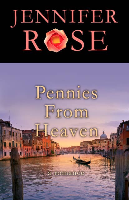 Pennies from Heaven: A Romance