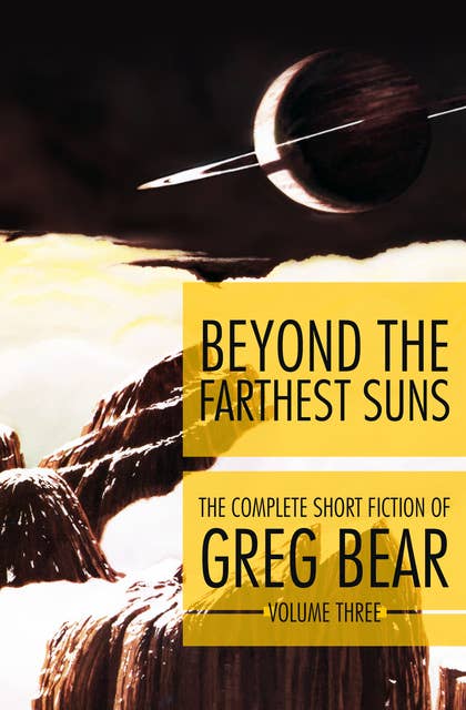 Beyond the Farthest Suns