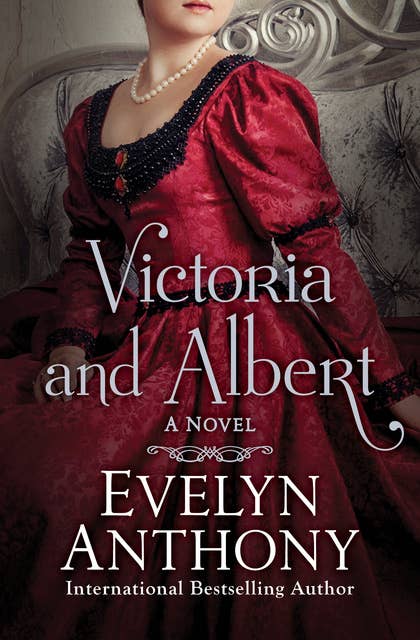 Victoria and Albert: A Novel