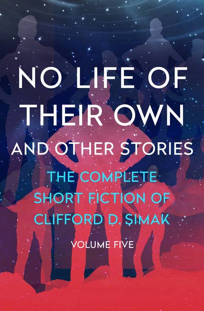 No Life of Their Own: And Other Stories