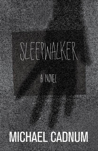 Sleepwalker: A Novel of Terror