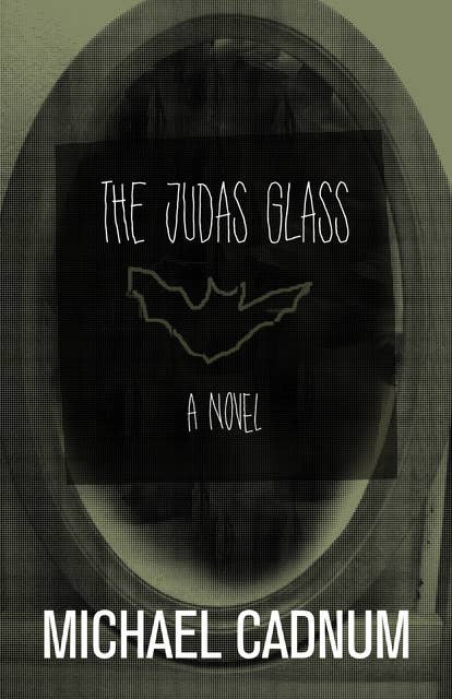 The Judas Glass: A Novel