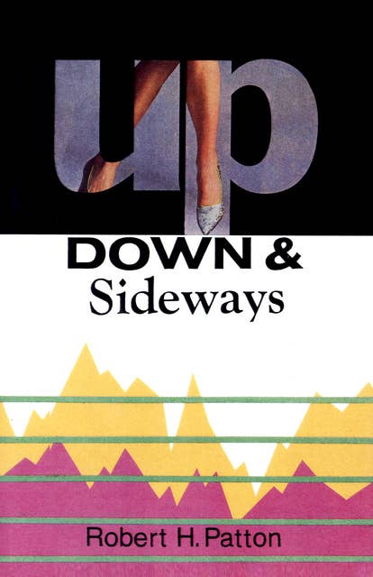Up, Down & Sideways