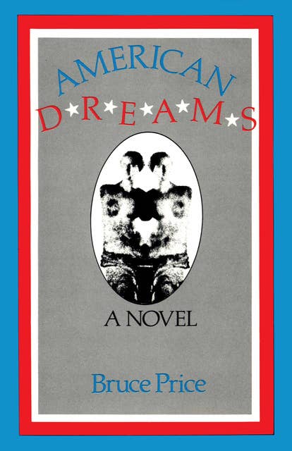 American Dreams (A Novel): A Novel