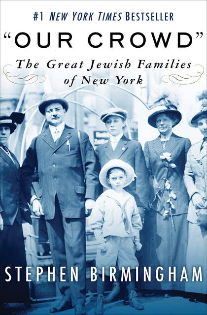 "Our Crowd": The Great Jewish Families of New York