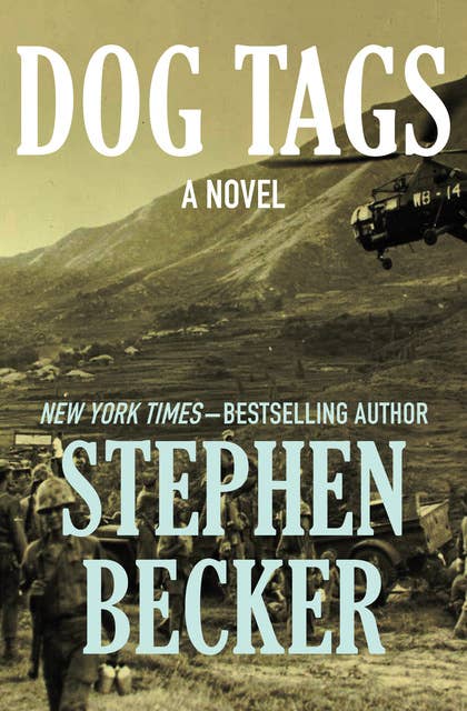 Dog Tags: A Novel