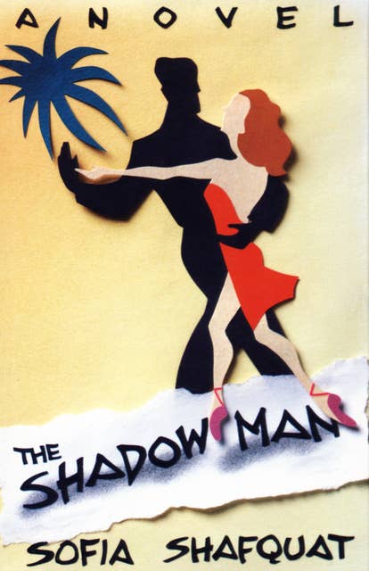 The Shadow Man (A Novel): A Novel