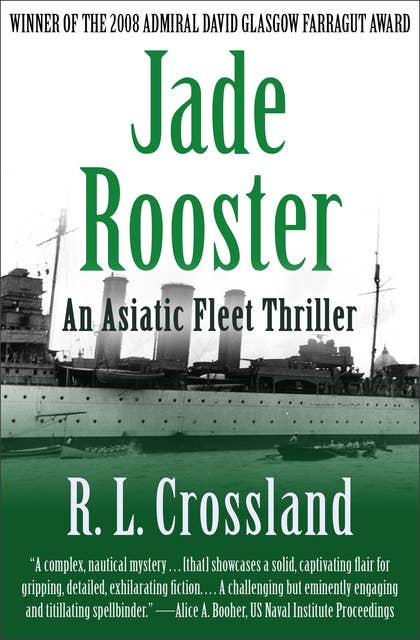 Jade Rooster: An Asiatic Fleet Thriller