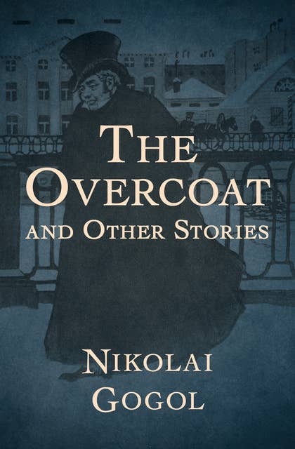 The Overcoat: And Other Stories