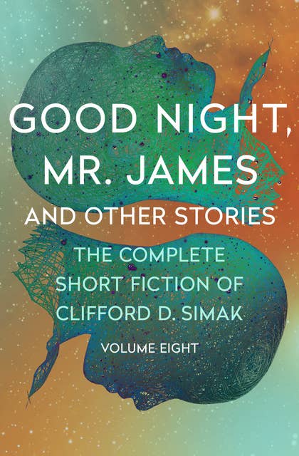 Good Night, Mr. James: And Other Stories
