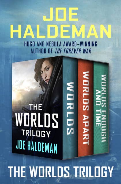 The Worlds Trilogy: Worlds, Worlds Apart, and Worlds Enough and Time