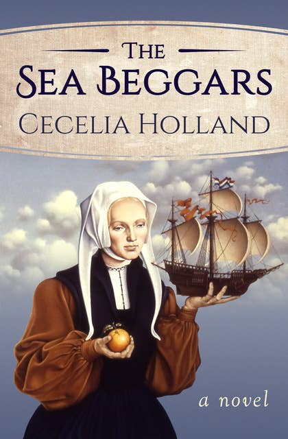The Sea Beggars: A Novel