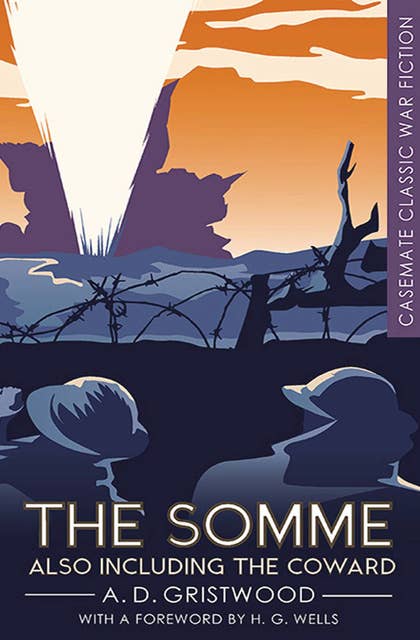 The Somme: Also Including The Coward
