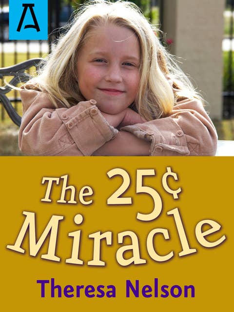 The 25¢ Miracle