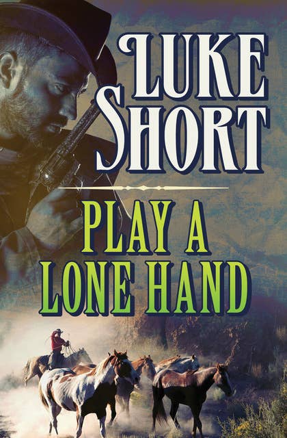 Play a Lone Hand