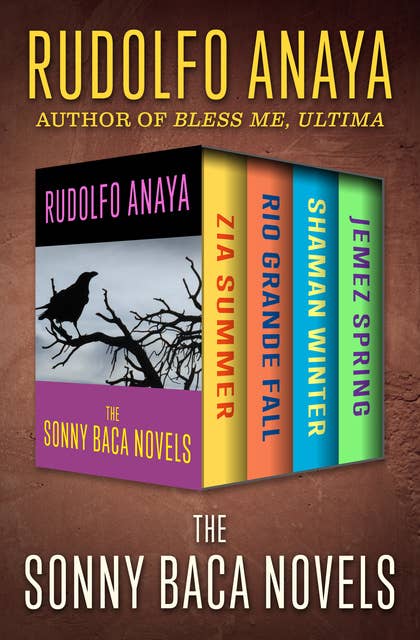 The Sonny Baca Novels: Zia Summer, Rio Grande Fall, Shaman Winter, and Jemez Spring