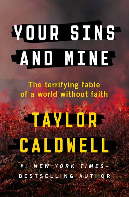 Your Sins and Mine: The Terrifying Fable of a World Without Faith