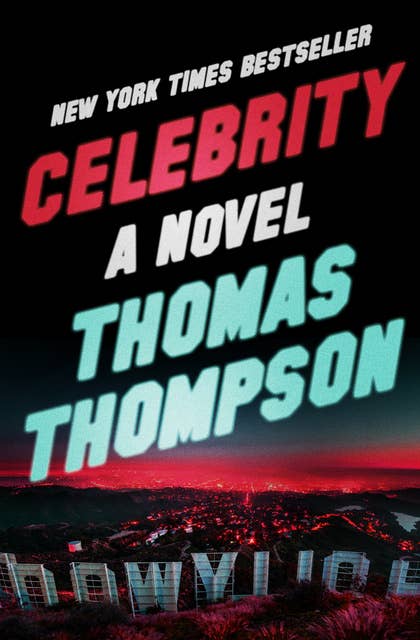 Celebrity: A Novel