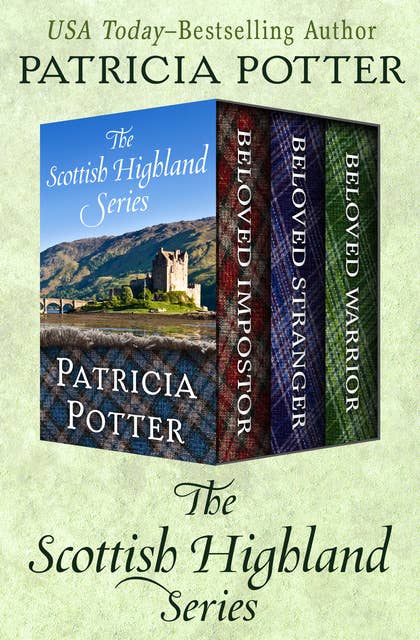 The Scottish Highland Series: Beloved Impostor, Beloved Stranger, and Beloved Warrior
