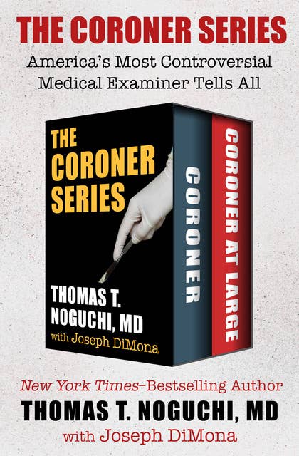 The Coroner Series: America's Most Controversial Medical Examiner Tells All